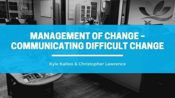 Management of Change Communicating Difficult Change 2a